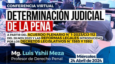 2024. CONFERENCIA VIRTUAL - DETERMINACIÓN JUDICIAL DE LA PENA