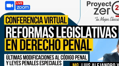 2024. CONFERENCIA VIRTUAL REFORMAS LEGISLATIVAS EN DERECHO PENAL